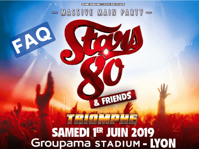 Stars 80 retrouvez toutes les informations sur le concert ! Groupama Stadium