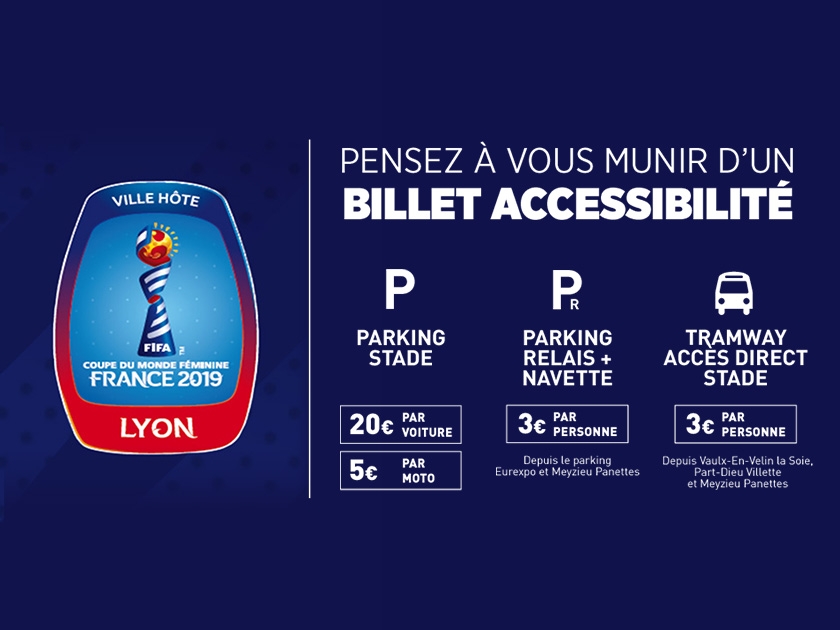 Coupe Du Monde Vos Billets D Acces Pour Vous Rendre Au Stade Les 2 3 Et 7 Juillet Groupama Stadium